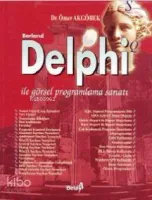 Borland Delphi İle Görsel Programlama Sanatı