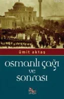 Osmanlı Çağı ve Sonrası