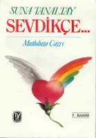 Sevdikçe...