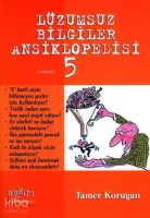 Lüzumsuz Bilgiler Ansiklopedisi 5