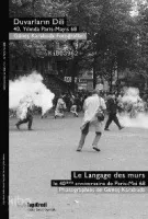 Duvarların Dili, 40. Yılında Paris-mayıs 68