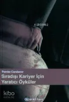 Sıradışı Kariyer İçin Yaratıcı Öyküler
