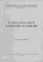 Padişahların Kadınları ve Kızları