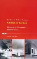 Görmek ve Yazmak