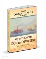 Uç Beyliğinden Dünya Devletine