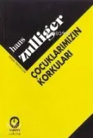 Çocuklarımızın Korkuları