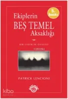Ekiplerin Beş Temel Aksaklığı