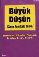 Büyük Düşün Küçük Adımlarla Başla (Cep Boy)