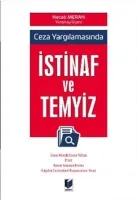 Ceza Yargılamasında İstinaf ve Temyiz