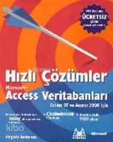 Hızlı Çözümler Microsoft Access Veri Tabanları