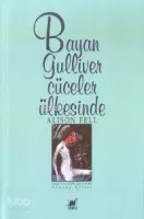 Bayan Gulliver Cüceler Ülkesinde