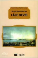 Batıya Açılan Pencere: Lale Devri