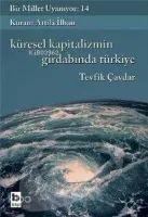 Küresel Kapitalizmin Girdabında Türkiye