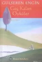 Geç Kalan Öyküler