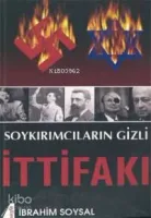 Soykırımcıların Gizli İttifakı
