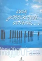 Sen Gittikten Sonra...