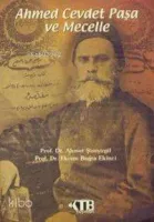 Ahmet Cevdet Paşa ve Mecelle