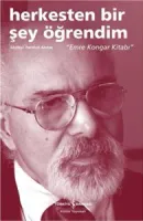 Herkesten Bir Şey Öğrendim : Emre Kongar Kitabı