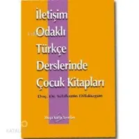 İletişim Odaklı Türkçe Derslerinde Çocuk Kitapları