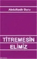 Titremesin Elimiz