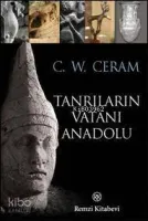 Tanrıların Vatanı Anadolu