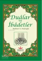 Dualar ve İbadetler