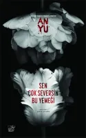 SEN ÇOK SEVERSİN BU YEMEĞİ