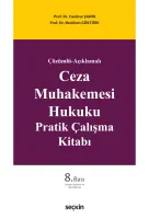 Ceza Muhakemesi Hukuku Pratik Çalışma Kitabı