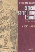 Uluslararası Rekabette Ermeni Sorunu'nun Kökeni