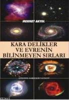 Kara Delikler ve Evrenin Bilinmeyen Sırları