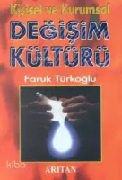 Kişisel ve Kurumsal Değişim Kültürü