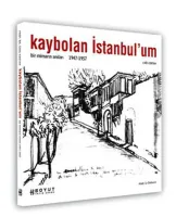 Kaybolan İstanbul'um