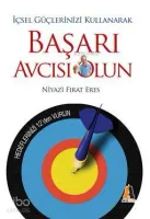 İçsel Güçlerinizi Kullanarak