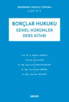 Marmara Hukuk Yorumu Cilt: V/1Borçlar Hukuku Genel Hükümler Ders Kitabı
