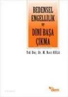 Bedensel Engellilik ve Dini Başa Çıkma