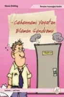 Cehennemi Yaşatan Eleman Sendromu