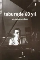 Taburede 60 Yıl