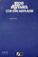 Çok Eski Adıyladır