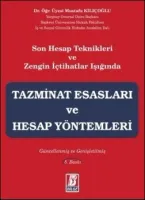 Tazminat Esasları ve Hesap Yöntemleri