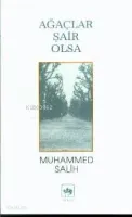 Ağaçlar Şair Olsa