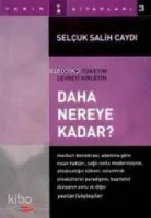 Daha Nereye Kadar
