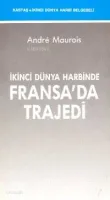 İkinci Dünya Harbinde Fransa'da Trajedi
