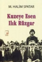 Kuzeye Esen Ilık Rüzgar