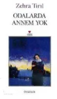 Odalarda Annem Yok