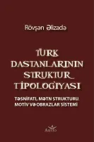 Türk Dastanlarının Struktur Tipologiyası