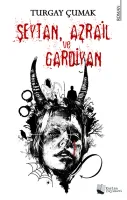 Şeytan, Azrail Ve Gardiyan