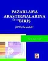 Pazarlama Araştırmalarına Giriş (spss Destekli)