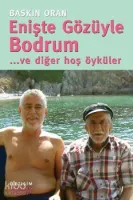 Enişte Gözüyle Bodrum