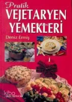 Pratik Vejetaryen Yemekleri