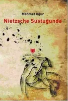 Nietzsche Sustuğunda